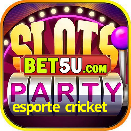 esporte cricket